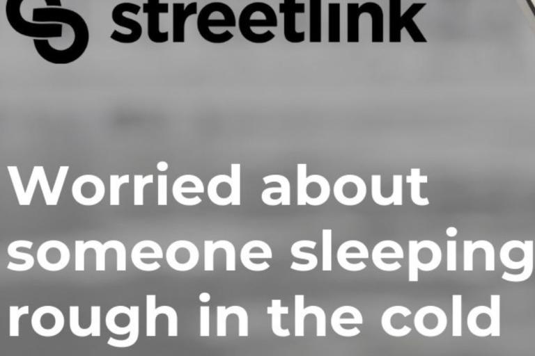 Streetlink - worried about a rough sleeper 