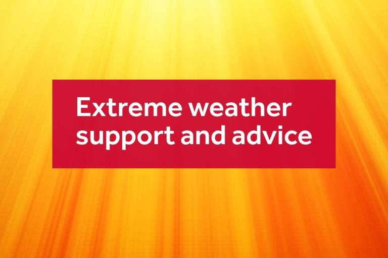 Extreme weather support and advice