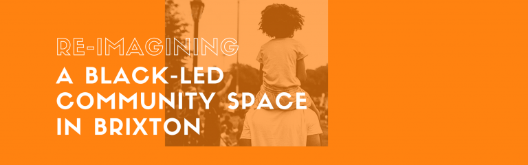 reimagining a black-led community space in Brixton