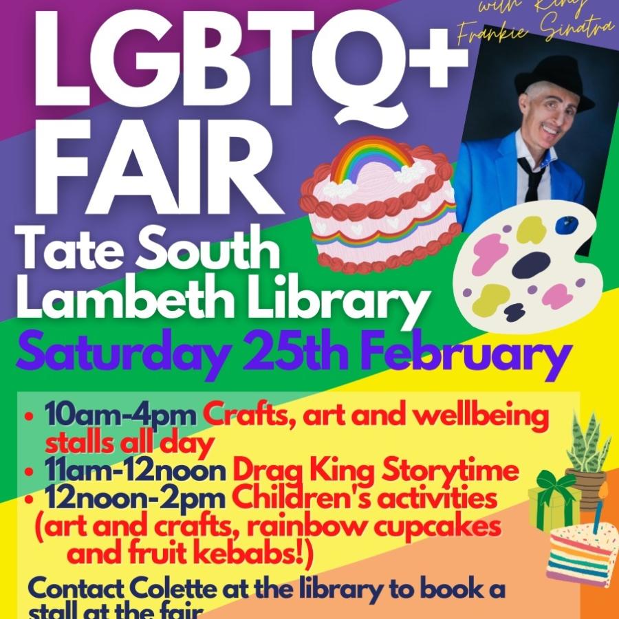 LGBTQ+ fair Tate South London Library 25 Feb 2023 poster