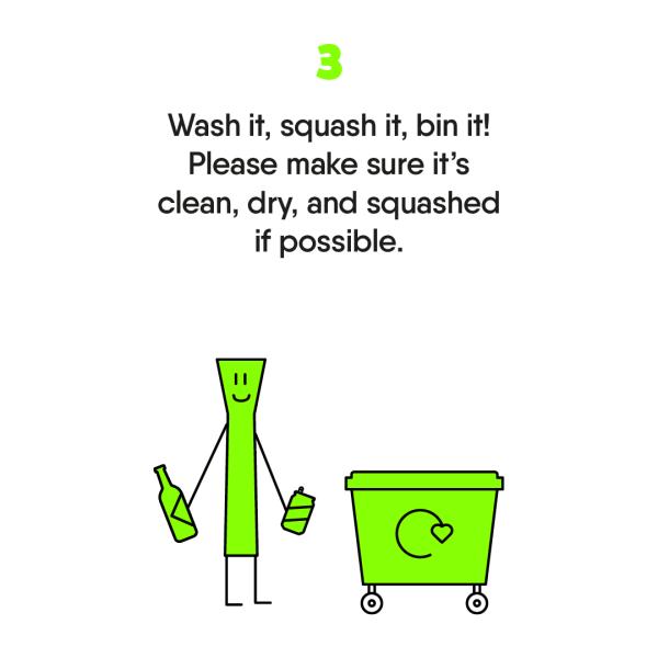wash it squash it bin it